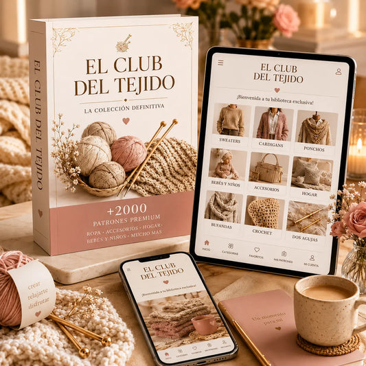 El Club del Tejido +2000 Patrones Premium y Bonos de Regalo